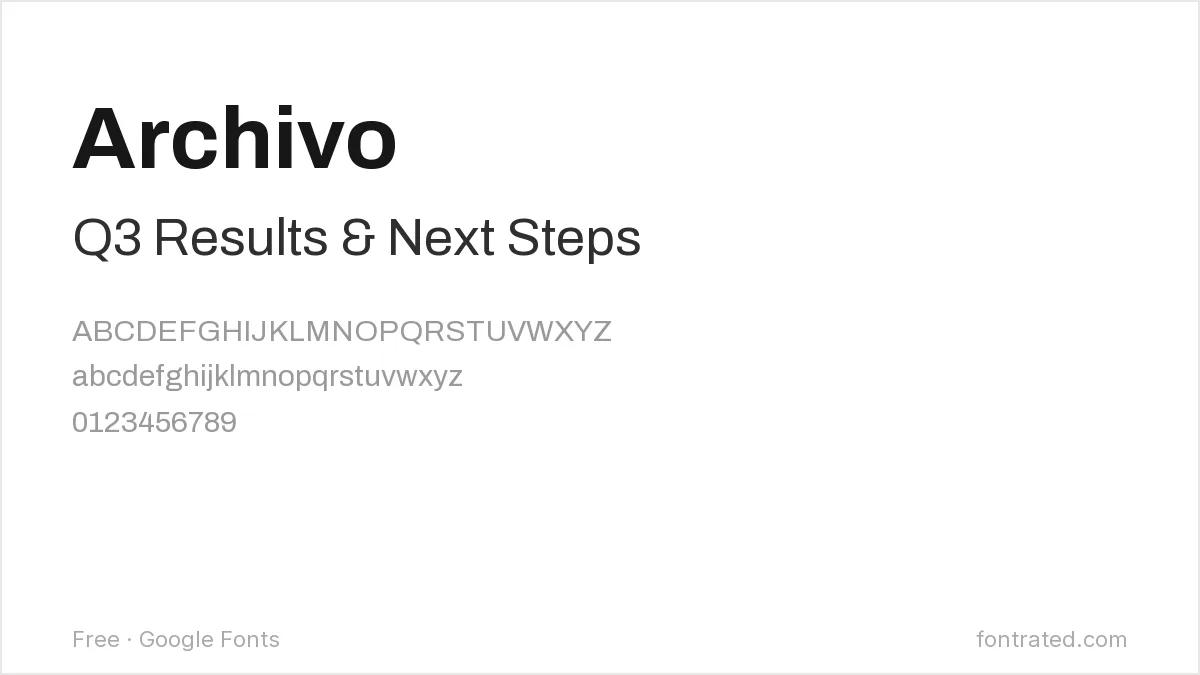 10 Best Free Fonts for Presentations & PowerPoint 9 - FontRated Archivo Google Font specimen