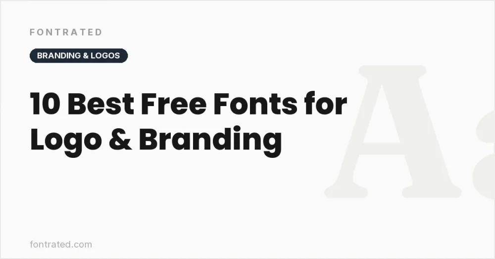 10 Best Free Fonts for Logo & Branding - FontRated cover image