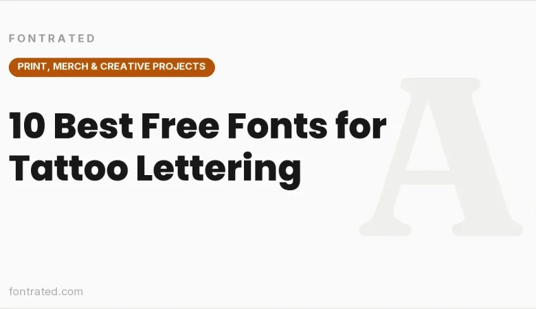 10 Best Free Fonts for Tattoo Lettering - FontRated cover image
