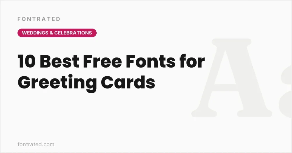 10 Best Free Fonts for Greeting Cards - FontRated cover image