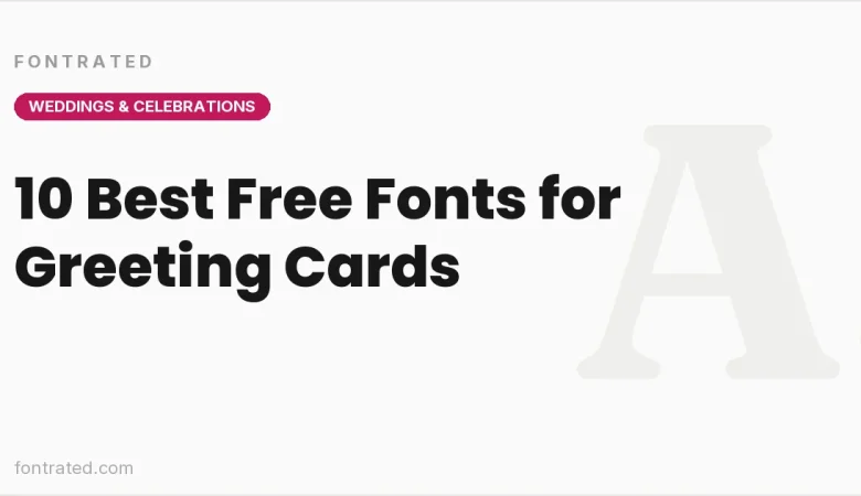 10 Best Free Fonts for Greeting Cards - FontRated cover image