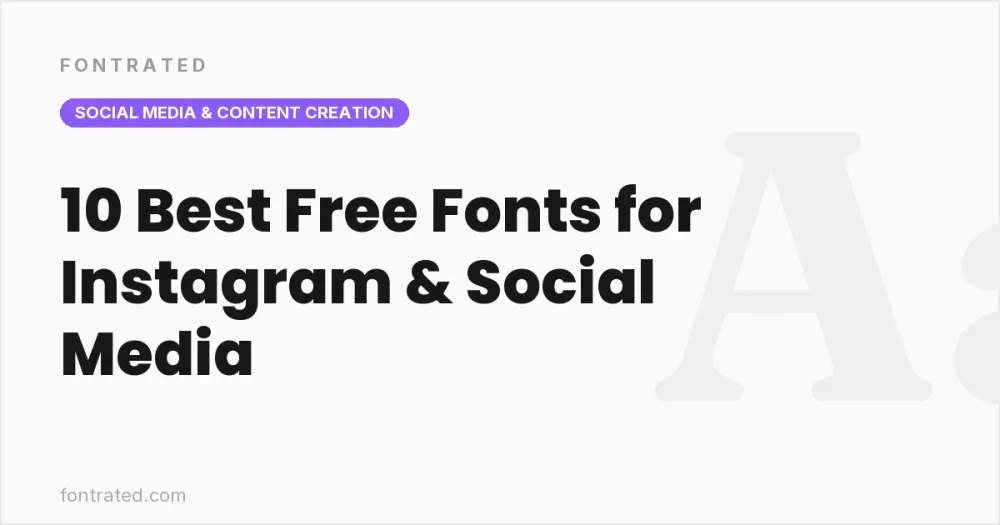 10 Best Free Fonts for Instagram & Social Media - FontRated cover image