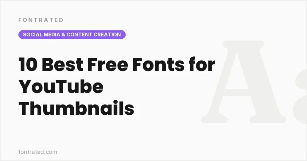 10 Best Free Fonts for YouTube Thumbnails - FontRated cover image