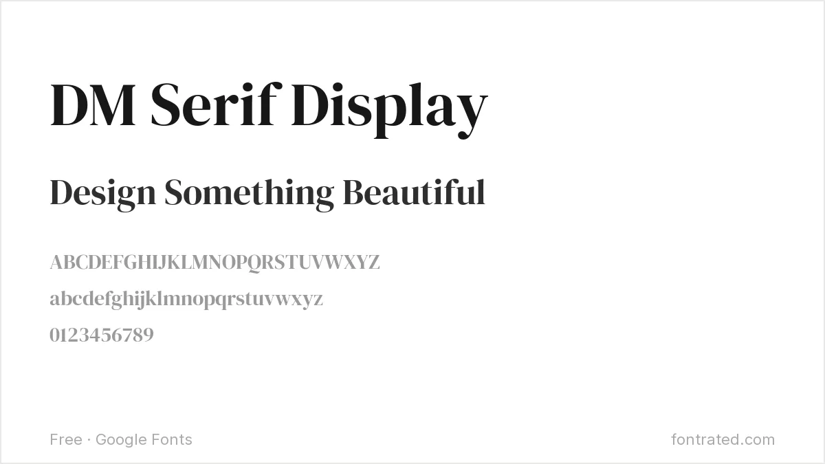 10 Best Free Google Fonts for Canva Designs 6 - FontRated DM Serif Display Google Font specimen - alphabet and sample text preview