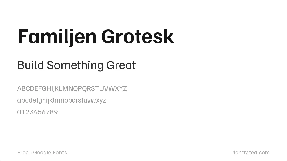 10 Best Free Fonts for Website Headers 8 - FontRated Familjen Grotesk Google Font specimen