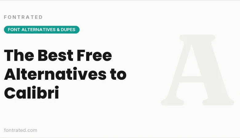 The Best Free Alternatives to Calibri (2026) - FontRated cover image
