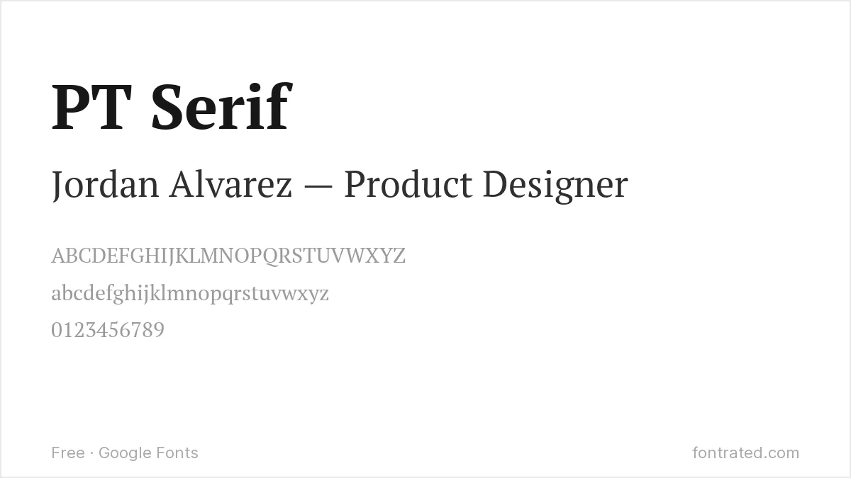 10 Best Free Fonts for a Resume & CV 7 - FontRated PT Serif Google Font specimen - alphabet and sample text preview